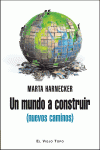 UN MUNDO A CONSTRUIR (NUEVOS CAMINOS)