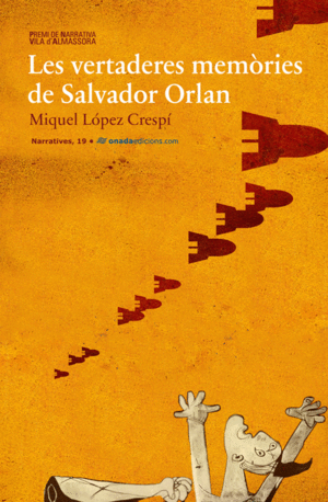 LES VERTADERES MEM�RIES DE SALVADOR ORLAN