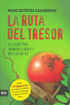 LA RUTA DEL TRESOR