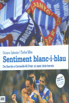 SENTIMENT BLANC-I-BLAU