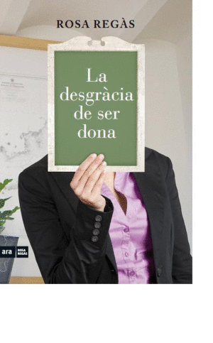 LA DESGR�CIA DE SER DONA