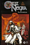CRUZ NEGRA, LA FRONTERA 1