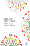MANDALAS CON FLORES Y PLANTAS = MANDALAS COM FLORES E PLANTAS