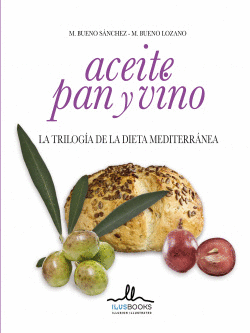ACEITE , PAN Y VINO