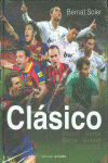 EL CL�SICO MADRID-BAR�A BAR�A-MADRID (1902-2012)