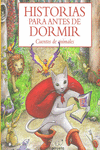 HISTORIAS PARA ANTES DE DORMIR. CUENTOS DE ANIMALES