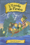L'ILLA DELS FANTASMES. ESCOLA DE PIRATES 10