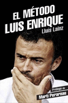 EL MTODO LUIS ENRIQUE