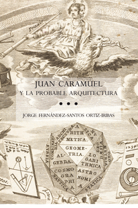 JUAN CARAMUEL Y LA PROBABLE ARQUITECTURA