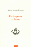 OS �NGULOS DA BRASA