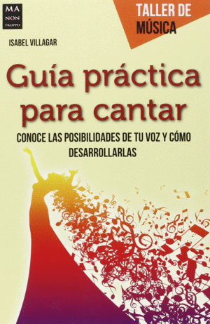 GU�A PRACTICA PARA CANTAR