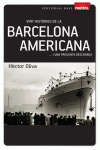 VINT HIST�RIES DE LA BARCELONA AMERICANA