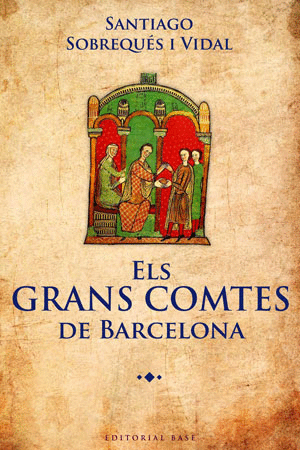 ELS GRAN COMTES DE BARCELONA