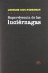 SUPERVIVENCIA DE LAS LUCIRNAGAS