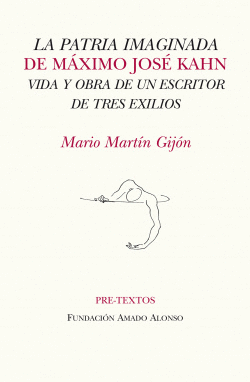 LA PATRIA IMAGINADA DE M�XIMO JOS� KAHN