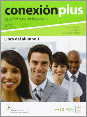 CONEXI�N PLUS 1 - LIBRO DEL ALUMNO (B1-B2) + AUDIO DESCARGABLE