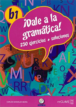 �DALE A LA GRAM�TICA! B1