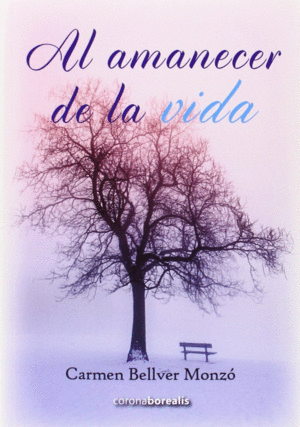 AL AMANECER DE LA VIDA