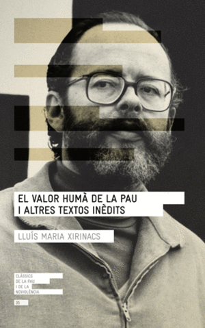 EL VALOR HUM� DE LA PAU I ALTRES TEXTOS IN�DITS