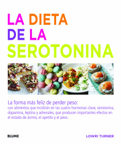 DIETA DE LA SEROTONINA, LA