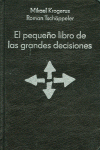 EL PEQUEO LIBRO DE LAS GRANDES DECISIONES