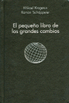EL PEQUEO LIBRO DE LOS GRANDES CAMBIOS