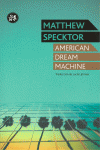 AMERICAN DREAM MACHINE