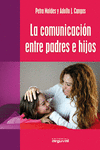 LA COMUNICACI�N ENTRE PADRES E HIJOS