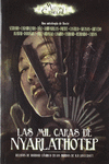 LAS MIL CARAS DE NYARLATHOTEP