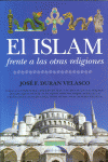 EL ISLAM FRENTE A LAS OTRAS RELIGIONES