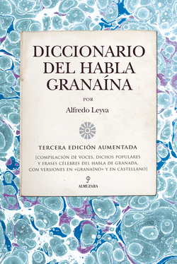 DICCIONARIO DEL HABLA GRANA�NA
