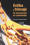 ESTIBA Y TRINCAJE DE MERCANCAS EN CONTENEDOR