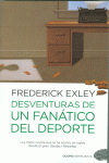 DESVENTURAS DE UN FAN�TICO DEL DEPORTE