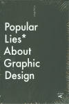 POPULAR LIES ABOUT GRAPHIC DESIGN