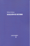 DISOLUCI�N DEL NOCTURNO