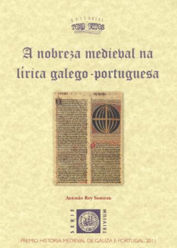 A NOBREZA MEDIEVAL NA L�RICA GALEGO-PORTUGUESA