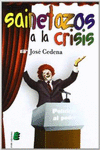 SAINETAZOS A LA CRISIS