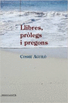 LLIBRES, PR�LEGS I PREGONS