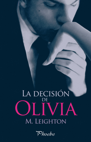 LA DECISI�N DE OLIVIA