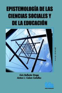 EPISTEMOLOG�A DE LAS CIENCIAS SOCIALES Y DE LA EDUCACI�N