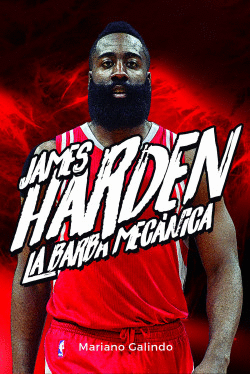 JAMES HARDEN. LA BARBA MECNICA