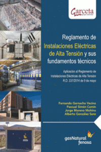 REGLAMENTO DE INSTALACIONES EL�CTRICAS DE ALTA TENSI�N Y SUS FUNDAMENTOS T�CNICO