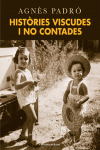 HIST�RIES VISCUDES I NO CONTADES
