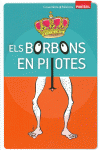 ELS BORBONS EN PILOTES