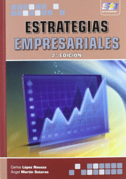 ESTRATEGIAS EMPRESARIALES (2� EDICION)