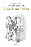 VIDA DE UN BRIB�N
