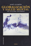 GLOBALIZACI�N Y SALUD MENTAL