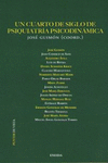 UN CUARTO DE SIGLO DE PSIQUIATR�A PSICODIN�MICA