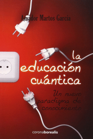 EDUCACI�N CU�NTICA