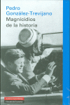 MAGNICIDIOS DE LA HISTORIA
